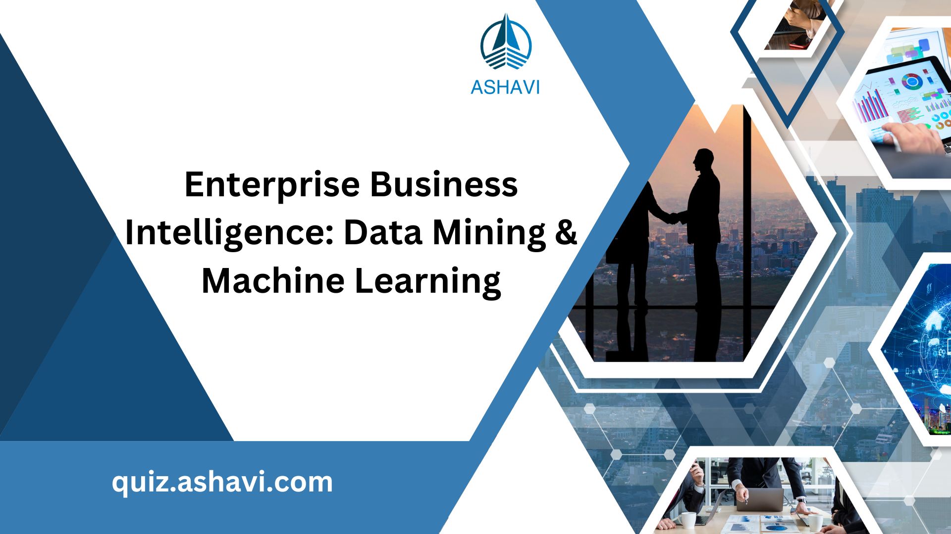 Enterprise Business Intelligence: Data Mining & Machine Learning